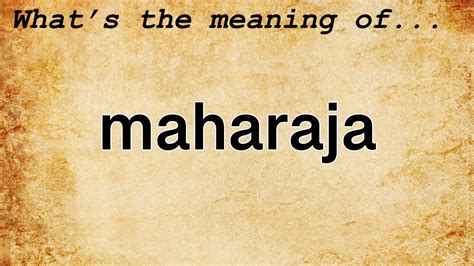 maharaja meaning.